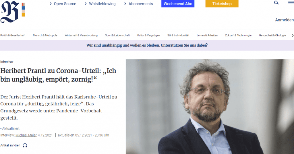 Herr Prantl, wie bewerten Sie die Beschlüsse des Bundesverfassungsgerichts zur Bundesnotbremse?
Sie sind dürftig in ihrer Begründung. Sie sind oberflächlich in der juristischen Argumentation. Sie sind gefährlich in der Reduzierung des Rechtsschutzes. Und sie sind feige in ihrer Grundhaltung.
Viele Juristen waren sehr erstaunt über das Urteil. Wie war Ihre Reaktion?
Erst war ich nur enttäuscht über das Ergebnis. Dann habe ich gelesen und noch mal gelesen. Und ich war, in dieser Reihenfolge: ungläubig, empört und zornig. Es ist ein peinliches Urteil. Wenn man das Bundesverfassungsgericht so schätzt, wie ich es tue, weil es sich große und größte Verdienste erworben hat – dann hat man ein Fremdscham-Gefühl. Ich habe mich gefragt, wo die intellektuelle Kraft dieses Gerichts geblieben ist. Vom Geist der großen Richter in der Geschichte des Verfassungsgerichts – Helmut Simon, Ernst-Wolfgang Böckenförde, Dieter Grimm, Winfried Hassemer – ist nichts zu spüren: keine Checks, keine Balances.
Dann nahm ich mein Buch über „Glanz und Elend der Grundrechte“ aus dem Regal, das ich im Jahr 2014 geschrieben habe. Ich habe die Passagen noch einmal gelesen, in denen ich das Verfassungsgericht dafür gerühmt habe, die Grundrechte entfaltet, ihnen Kraft gegeben zu haben. „Eine Verfassung ist dafür da, den Menschen Halt zu geben. Das hat das Bundesverfassungsgericht getan.“ Das habe ich wie gesagt zum 65. Grundgesetz-Geburtstag geschrieben. Ich fürchte, dass diese Zeit vorbei ist. Wenn sich nicht noch etwas ändert, markieren die Corona-Beschlüsse einen Wendepunkt in der Geschichte des Gerichts.
Was ist die größte Schwäche?
Ich habe nicht erwartet, dass das Gericht die angegriffenen Corona-Maßnahmen rundweg für verfassungswidrig erklärt. Ich habe mir aber erwartet, dass es Leitlinien formuliert, dass es Leitplanken aufstellt. Die Beschlüsse laufen auf den falschen Satz hinaus, dass Not kein Gebot kennt. Die Gebote stehen aber im Grundgesetz, sie müssen geachtet, geprüft und gewichtet werden. Das Bundesverfassungsgericht hat die einzelnen Freiheitsgrundrechte „nicht gewogen, aber für zu leicht befunden“. Ist das die neue Karlsruher Methode? Es wäre dies keine Art, mit Grundrechten umzugehen.
Die Karlsruher Beschlüsse geben der Politik fast alle Freiheiten bei der Corona-Bekämpfung. Gewiss: Das Grundrecht auf Leben und Gesundheit ist ein großes, wichtiges, wertvolles Grundrecht. Aber es müssen nicht automatisch alle anderen Grundrechte beiseitespringen, wenn der Staat auch nur behauptet, dass die Maßnahmen, die er verordnet, dem Lebensschutz dienen. Das muss geprüft werden. Da reicht es nicht, wenn das Gericht stattdessen von einem angeblich schlüssigen Gesamtkonzept der Corona-Bekämpfung fabuliert – und sich so die penible grundrechtliche Prüfung der einzelnen Bekämpfungsmaßnahmen erspart.
Was ist positiv an dem Urteil im Hinblick auf den Schutz der Grundrechte?
Geben Sie mir eine Lupe.
Wie ändert sich Deutschland nach diesem Urteil?
Es schwindet die Sicherheit im Recht, an die ich glaube und glauben will. Man kann und darf das Gericht nicht dafür kritisieren, dass es sich auf die Corona-Gefahr konzentriert. Aber ich werfe dem Gericht vor, dass es sich einzig und allein auf diese Gefahr fokussiert. In Karlsruhe residiert nicht das RKI, sondern das Verfassungsgericht. Es hat andere Aufgaben als das Robert-Koch-Institut.
Unter welchen Bedingungen darf die Bundesregierung künftig die Bürgerrechte einschränken?
Bundesregierung und Parlament müssen sagen, dass es um die Abwehr größter Gefahren geht – und von einem Gesamtkonzept zu deren Bekämpfung reden. Das Grundgesetz wird von Karlsruhe quasi unter Pandemievorbehalt gestellt. Das Bundesverfassungsgericht geht dabei befremdlich vor: Erst kommt ein Lobpreis der Grundrechte. Die Handlungsfreiheit wird schön ausgemalt, das Persönlichkeitsrecht wird gestärkt, der grundrechtliche Schutz der Familie, auch der Patchworkfamilie, wird betont, den Kindern und Jugendlichen wird ein Recht auf Bildung, ein Recht auf Schule zuerkannt. Und dann wird gesagt, dass das alles im konkreten Fall nicht hilft und die schweren Eingriffe in diese Rechte zulässig sind. Die Grund- und Bürgerrechte werden erst hochgeschossen, dann abgeschossen. Es ist wie beim Tontaubenschießen.
Ist durch das Urteil das Prinzip der Verhältnismäßigkeit aufgehoben?
Nein, aber die Maßstäbe haben sich verschoben. Das Gericht übernimmt die Maßstäbe der Politik. Die „Verhältnismäßigkeitsprüfung“ ist, so hat es der Staatsrechtler Oliver Lepsius schön formuliert, „auf Leerlauf gestellt“.
Welche faktischen Begründungen muss eine Regierung künftig liefern oder reicht die Behauptung einer „Gefahr“?
Es kann ja kein Zweifel daran bestehen, dass Corona eine furchtbare Gefahr ist. Es geht um die Wirksamkeit, die Erforderlichkeit und die Verhältnismäßigkeit der Maßnahmen, die dagegen aufgeboten werden. Das Infektionsschutzgesetz darf nicht zur Blaupause für die Bewältigung jedweder Gefahren werden.
Was bedeuten die Entscheidungen für den Einzelnen: Kann jetzt jeder als „Gefährder“ gelabelt und entsprechend verfolgt werden?
Nein, das steht nicht in den Beschlüssen. Aber so wird das womöglich in der öffentlichen Diskussion verstanden werden. Man wird sehen, wie mit Impfunwilligen umgegangen wird. Alle reden jetzt von einer Impfpflicht. Scholz will sie, Lindner stimmt auch zu. Sie wird wohl kommen. Kommt dann auch der Impfzwang? Und: Wird womöglich das Nichtimpfen kriminalisiert? Wird das Nichtimpfen zur Straftat? Ist dann künftig einer, der sich nicht impfen lässt, ein Straftäter? Das sind Befürchtungen, die ich habe. Wie gesagt: Dazu steht nichts in den Karlsruher Corona-Beschlüssen. Aber sie geben der Politik das Gefühl „anything goes“.
Hat der einzelne Bürger noch einen Rechtsschutz?
Tja, der Rechtsschutz ist und bleibt garantiert, aber der Ruf des Bundesverfassungsgerichts als oberster Garant dieses Rechtsschutzes ist lädiert. Der Ruf beruhte auch darauf, dass Verfassungsbeschwerden fundiert entschieden wurden. Das Bundesnotbremsen-Gesetz – das derzeit nicht in Kraft ist, aber jederzeit wieder in Kraft gesetzt werden kann – war ein sich selbstvollziehendes Gesetz. Es hat die Verwaltungsbehörden ausgeschaltet und den Rechtsweg zu den Fachgerichten abgeschnitten. Um sich gegen die unmittelbar von diesem Gesetz angeordneten Corona-Maßnahmen zu wehren, blieb dem Bürger keine andere Möglichkeit, als das Verfassungsgericht in Karlsruhe anzurufen. Das aber hat nun die Verfassungsbeschwerden wie beschrieben abgewimmelt. Das heißt: Wenn die sich selbstvollziehenden Gesetze à la Bundesnotbremse zur Selbstverständlichkeit werden, Karlsruhe hat ja fatalerweise nichts dagegen einzuwenden, wird die Rechtsschutzgarantie zu einer bloß papierenen Garantie.
Wie passt das Urteil in die jüngste Tradition von Karlsruhe, die Bürgerrechte immer weiter einzuschränken, Stichwort „Terrorabwehr“?
Eigentlich gibt es eine gegenteilige Karlsruher Tradition. Diese Tradition besteht darin, Bürgerrechte zu stärken. Die ist aber in jüngerer Zeit nicht sehr gepflegt worden.
Ist es jetzt überhaupt noch sinnvoll, gegen irgendeine Corona-Maßnahme zu klagen?
Man darf nicht aufgeben. Karlsruhe hat sich schon des Öfteren selbst korrigiert. Aber solange das nicht geschieht, sind die Möglichkeiten für die Verwaltungsgerichte, in Corona-Angelegenheiten grundrechtssensibel zu entscheiden, sehr eingeschränkt worden.
Gibt es eine Instanz, die noch angerufen werden kann, zum Beispiel der Europäische Gerichtshof für Menschenrechte?
Versuchen kann man es, an einen Erfolg glaube ich nicht.
Olaf Scholz hat gesagt, jetzt gäbe es für die Regierung „keine roten Linien“ mehr. Das klingt nicht sehr beruhigend, oder?
Meine Großmutter hatte für solche Blindheit ein altes Sprichwort parat: „Wenn das Aug’ nicht sehen will, helfen weder Licht noch Brill’.“ Olaf Scholz hat mit seinem Satz eine rote Linie überschritten. Sein Koalitionsvertrag ist mit dem Satz „Mehr Fortschritt wagen“ überschrieben. Es ist nun ein seltsamer Fortschritt, Grundrechte kleinzumachen. Die roten Linien, die es angeblich nicht mehr gibt, zieht das Grundgesetz. Das ist so und das bleibt so, auch wenn sogar das Bundesverfassungsgericht so tut, als sähe es sie nicht.
Das Gespräch führte Michael Maier.
